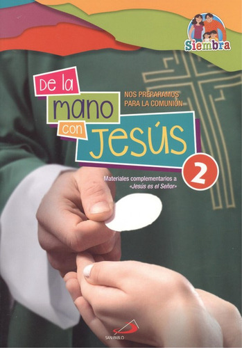 De La Mano Con Jesus 2 - Oloriz Cortes Jesus