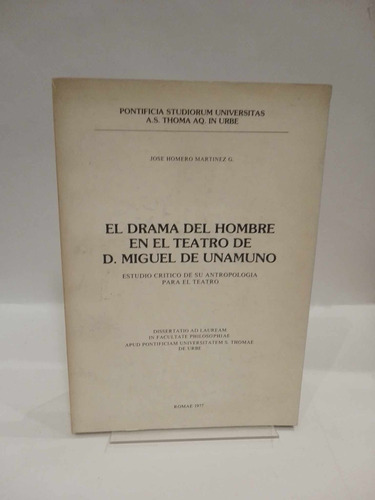 El Drama Del Hombre En El Teatro De D. Miguel De Unamuno