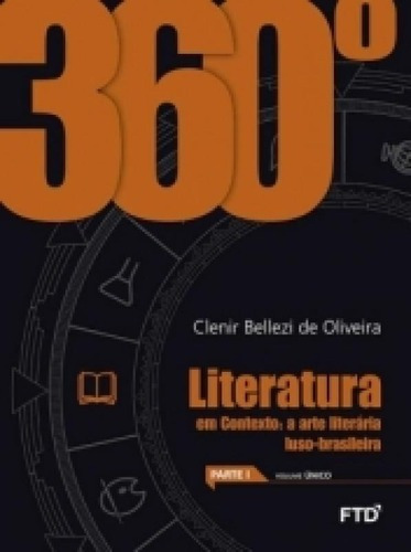 360 Literatura - Em Contexto A Arte Literaria Luso Brasileir