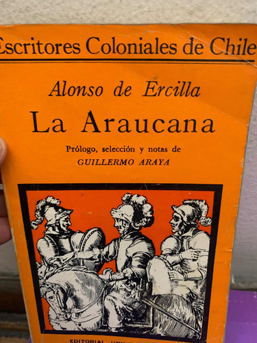 La Araucana Alonso De Ercillaeditorial:universitaria