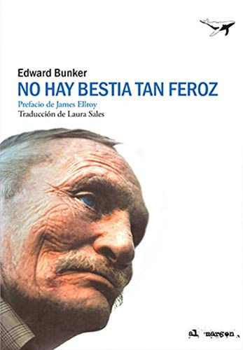 Libro No Hay Bestia Tan Feroz - Bunker, Edward