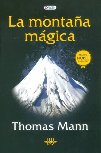 La Montaña Mágica - Thomas Mann