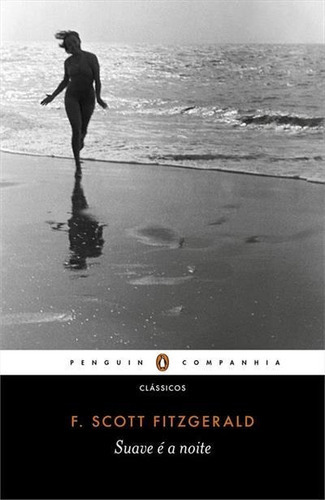 Suave E A Noite - 1ªed.(2023), De F. Scott Fitzgerald. Editora Penguin-companhia, Capa Mole, Edição 1 Em Português, 2023