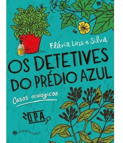 Livro Os Detetives Do Prédio Azul - Casos Ecológicos