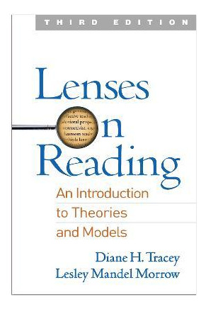 Lenses On Reading, Third Edition : An Introduction To The...