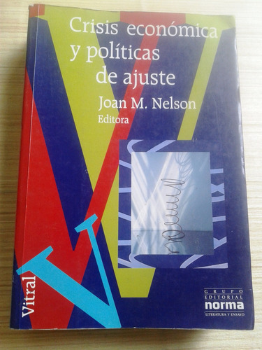 Crisis Económica Y Políticas De Ajuste - Joan M. Nelson (ed)