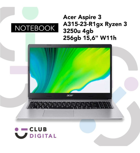 Imagen 6 de 10 de Notebook Acer Aspire 3 A315-23-r1gx Ryzen 3 3250u 4gb 256gb