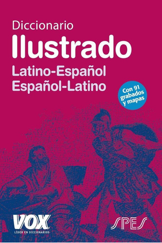 Libro: Diccionario Ilustrado Latín. Latino-español/ Español-