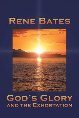 Libro God's Glory: And The Exhortation - Bates