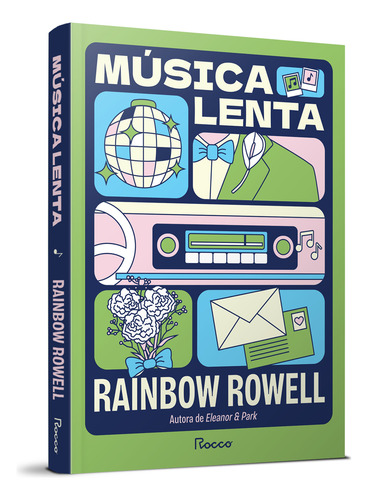 Livro Música Lenta De Rainbow Rowell Capa Mole Em Português Editora Rocco