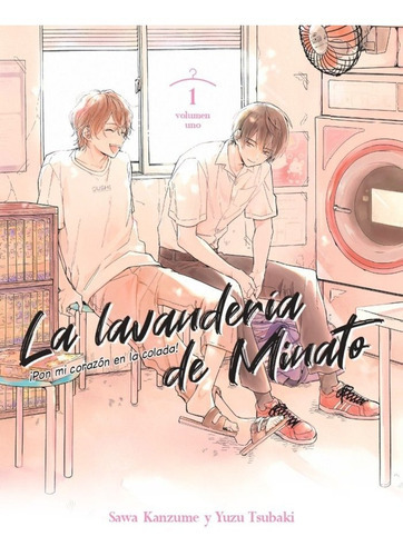 La Lavanderia De Minato Nãâº 01, De Tsubaki, Yuzu. Editorial Planeta Comic, Tapa Blanda En Español