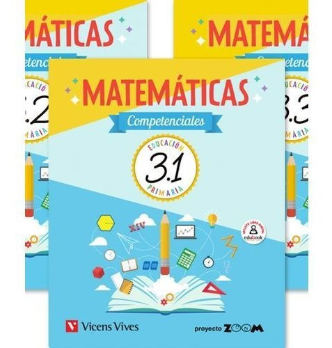 Matematicas Competenciales 3.1 Proyecto Zoom, De No Aplica. Editorial Vicens Vives En Español