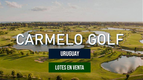 Lotes En Carmelo Golf De 2.000 A 4.000m2 (desde Usd11 El M2)