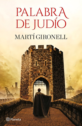 Palabra De Judãâo, De Gironell, Martí. Editorial Planeta, Tapa Dura En Español