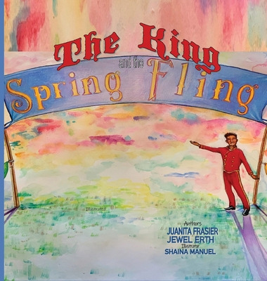 Libro The King And The Spring Fling - Frasier, Juanita