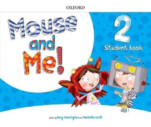 Mouse And Me 2 Student's Book