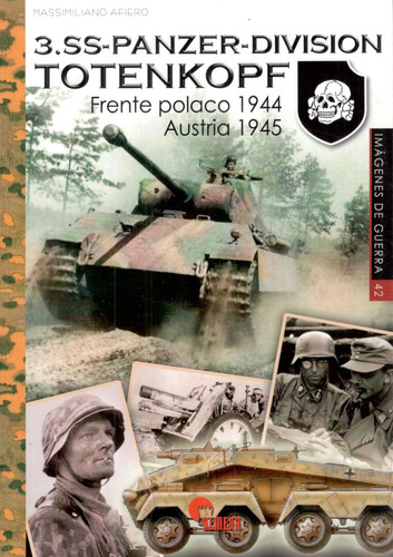 3.ss Panzer-division Totenkopf Austria 1945 En Stock Alm
