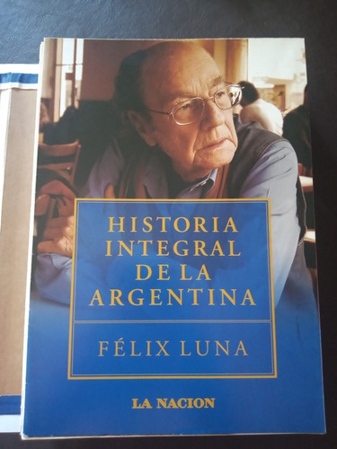 Historia Integral De La Argentina, Fascículos Y Tapa. (Usado)