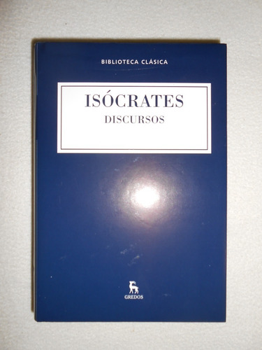 Isócrates - Discursos / Biblioteca Cláscia / Gredos