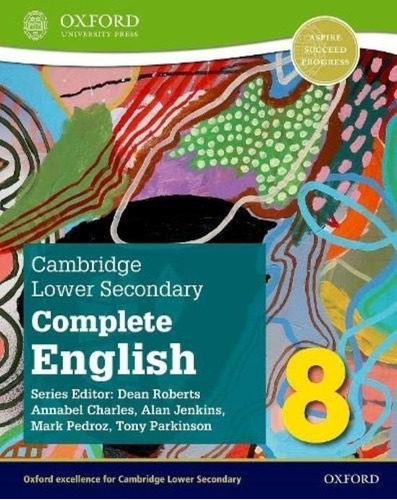 Complete English For Cambridge Lower Secondary 8 (2Nd.Ed.) - Student's Book, de Parkinson, Tony. Editorial OXFORD, tapa blanda en inglés internacional, 2021