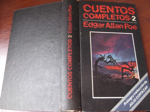 Cuentos Completos Tomo 2 Edgar Allan Poe Traduccion Cortazar