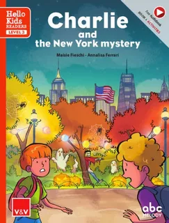 Charlie And The New York Mystery Hello Kids - Fieschi, Ma...