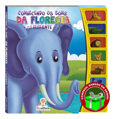 Sugestão Presente Especial Aniversário: Conhecendo Os Sons Da Floresta: Elefante, De Editora Blu. Clássicos Da Literatura, Vol. 1. Editorial Blu, Tapa Dura, Edición Lançamento En Português, 2024