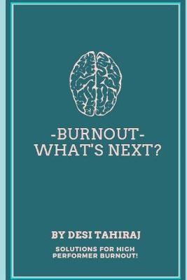 Libro Burnout - What's Next? : Solutions For High-perform...