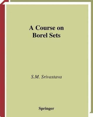 Libro A Course On Borel Sets - S.m. Srivastava