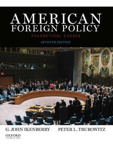 Book : American Foreign Policy: Theoretical Essays - G. J...