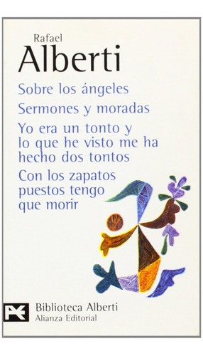 Libro Sobre Los Ángeles. Sermones Y Moradas. Yo Era Un Tont