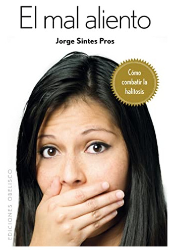 Libro Mal Aliento Como Combatir La Halitosis - Sintes Pros J