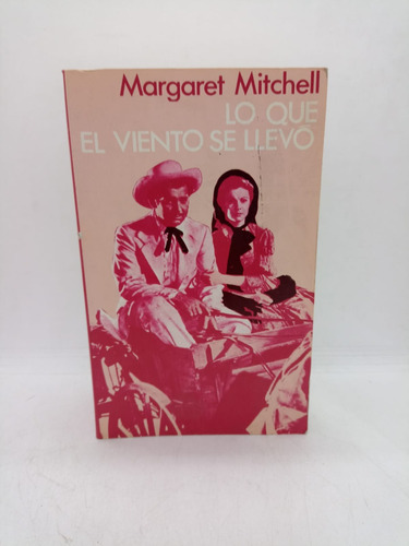 Lo Que El Viento Se Llevo - Margaret Mitchell - Usado