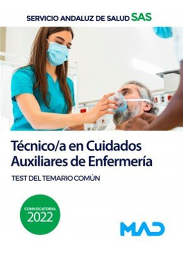 Tecnico Cuidado Auxiliar Enfermeria Sas Test Temario Comun -
