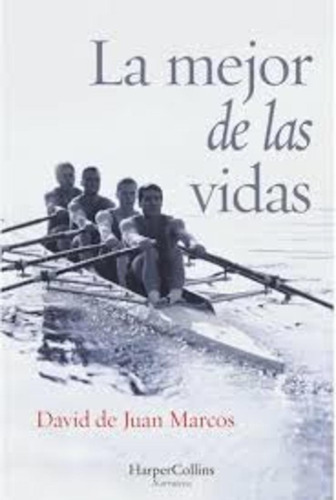 La Mejor De Las Vidas - De Juan Marcos, David