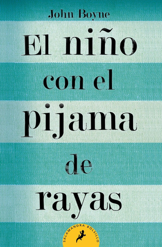 El Niño Con El Pijama De Rayas - Boyne, John