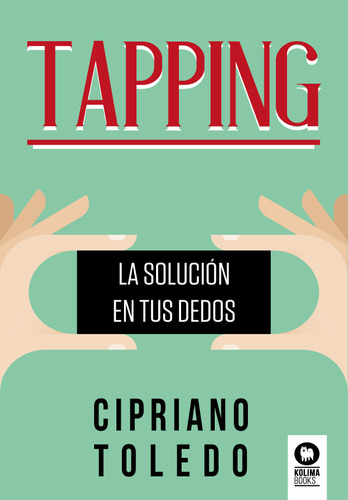 Libro Tapping - Cipriano Toledo - Kolima