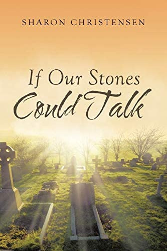 Libro:  If Our Stones Could Talk