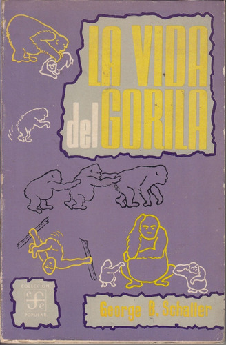 Vida De Los Gorilas George Schaller Animales Ecologia 1967