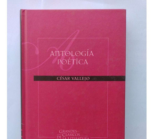 Antología Poética César Vallejo 2002 Tapas Duras