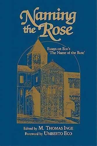 Naming The Rose, De Umberto Eco. Editorial University Press Mississippi, Tapa Blanda En Inglés