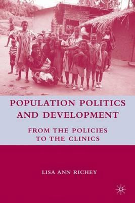 Libro Population Politics And Development - Lisa Ann Richey