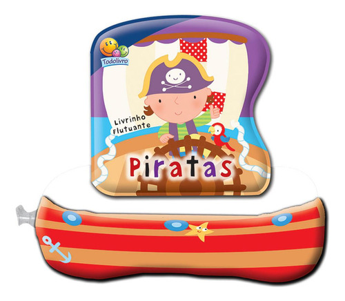 Livrinho Flutuante: Piratas, De Npp /., Vol. N/a. Editora Todolivro, Capa Mole Em Português, 2021