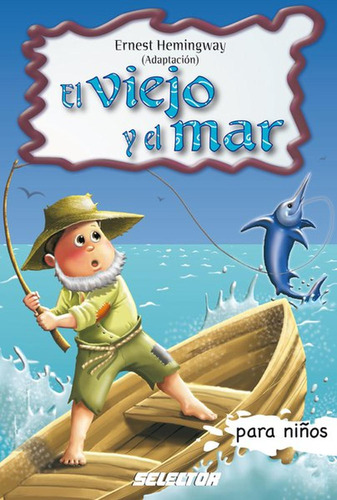 Viejo Y El Mar, El