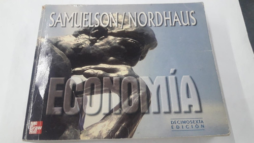 Economia - 16°edicion De  Samuelson-nordh Mc Graw Hill