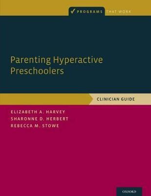 Libro Parenting Hyperactive Preschoolers - Elizabeth Harvey