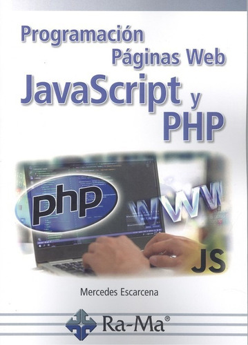 Libro Programación Páginas Web Javascript Y Php - Escarcen