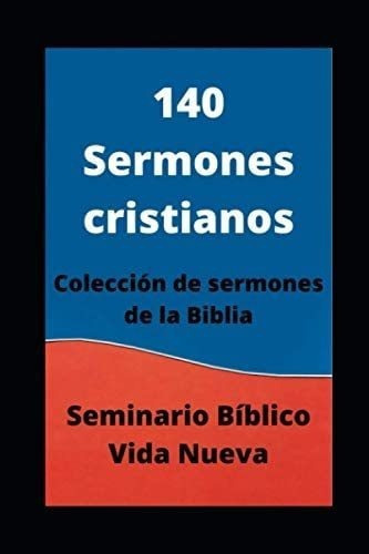 Libro: 140 Sermones Cristianos: Colección Sermones&..