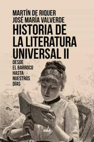 Libro Historia De La Literatura Universal Ii. Desde El Barr