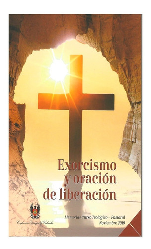 Exorcismo Y Oración De Liberación